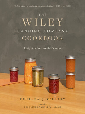 cover image of The Wiley Canning Company Cookbook